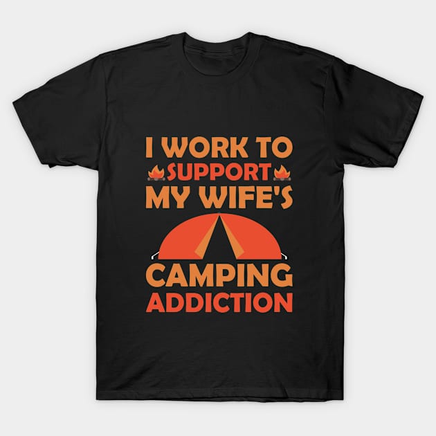 Camping 7 Support T-Shirt by Hudkins